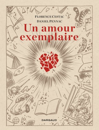 Daniel Pennac, Florence Cestac: Un Amour exemplaire (French language, 2018, Dargaud)