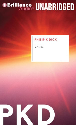 Phil Gigante, Philip K. Dick: Valis (AudiobookFormat, 2015, Brilliance Audio)