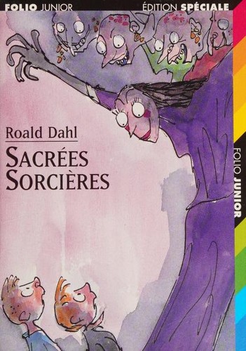 Roald Dahl: Sacrees Sorcieres (Paperback, Gallimard-Jeunesse)