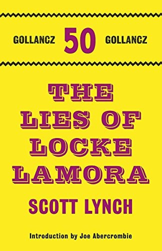 Scott Lynch: The lies of Locke Lamora (2011)