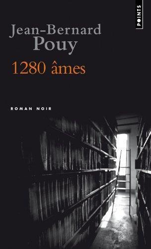 Jean-Bernard Pouy: 1280 âmes (French language, 2011)