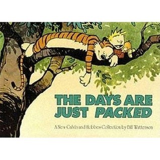 Bill Watterson: The Days Are Just Packed (GraphicNovel, Sphere)