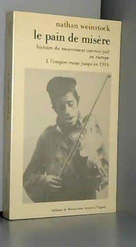 Nathan Weinstock: Le Pain de misère 1 (French language, 1984, La Découverte)