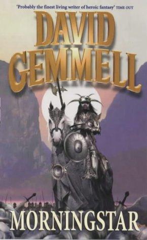 David Gemmell: Morningstar (Paperback, 1993, Orbit)