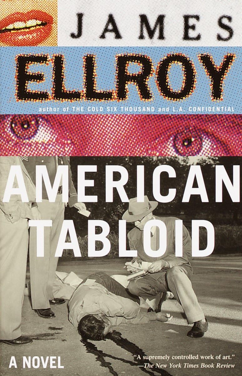 James Ellroy: American Tabloid (Paperback, 2001, Vintage)