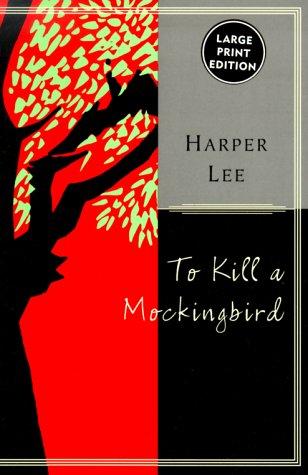 Harper Lee: To Kill a Mockingbird (1999, HarperLargePrint Classics)