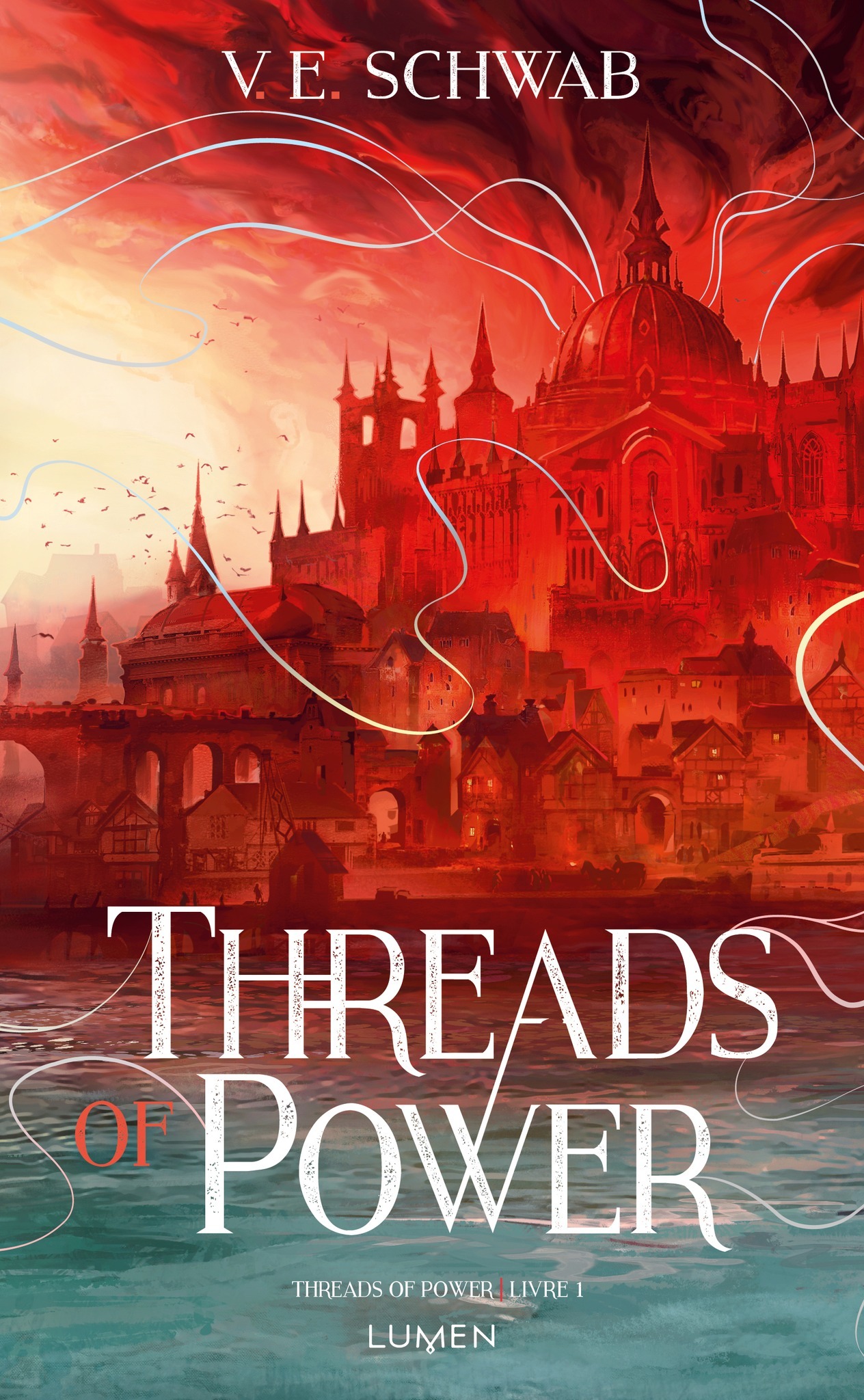 Sarah Dali, Raphaëlle Pache, V. E. Schwab: Threads of Power - Collector - Tome 1 (Paperback, Français language, Lumen)