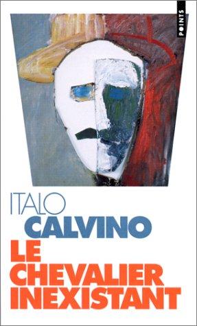 Italo Calvino: Le Chevalier Inexistant (Paperback, French language, Editions du Seuil)