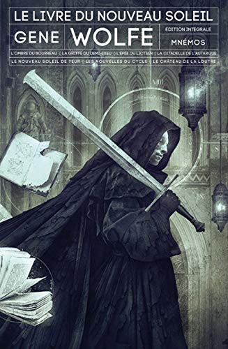 Gene Wolfe: Le Livre du Nouveau Soleil (Hardcover, MNEMOS)