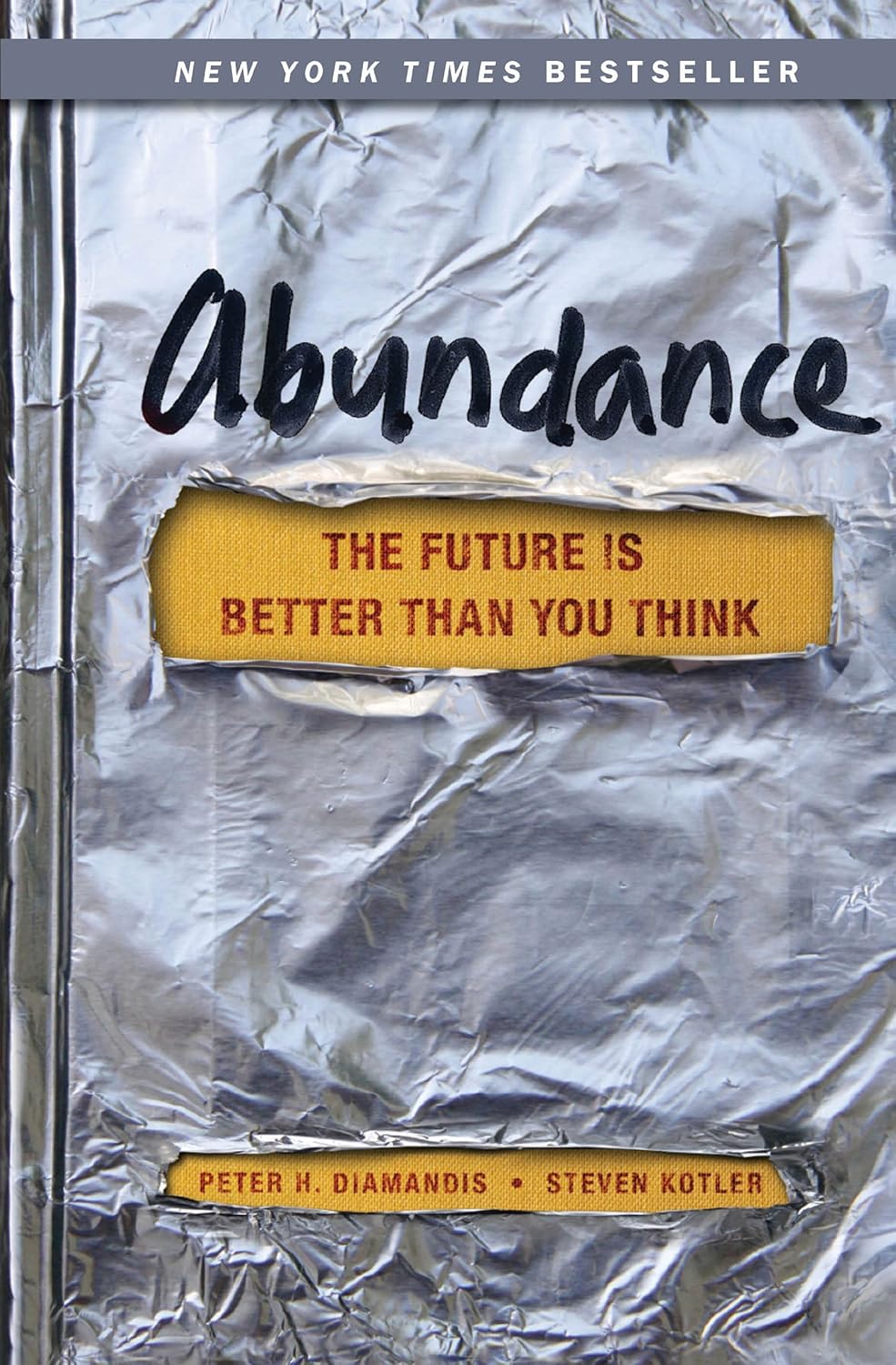 Peter Diamandis: Abundance (2012, Free Press)