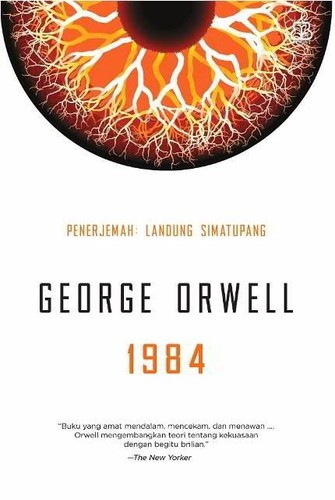 George Orwell (duplicate): 1984 (2004, Bentang Pustaka)