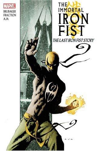 Ed Brubaker, Matt Fraction, David Aja, Travel Foreman: Immortal Iron Fist Vol. 1 (Paperback, Marvel Comics)