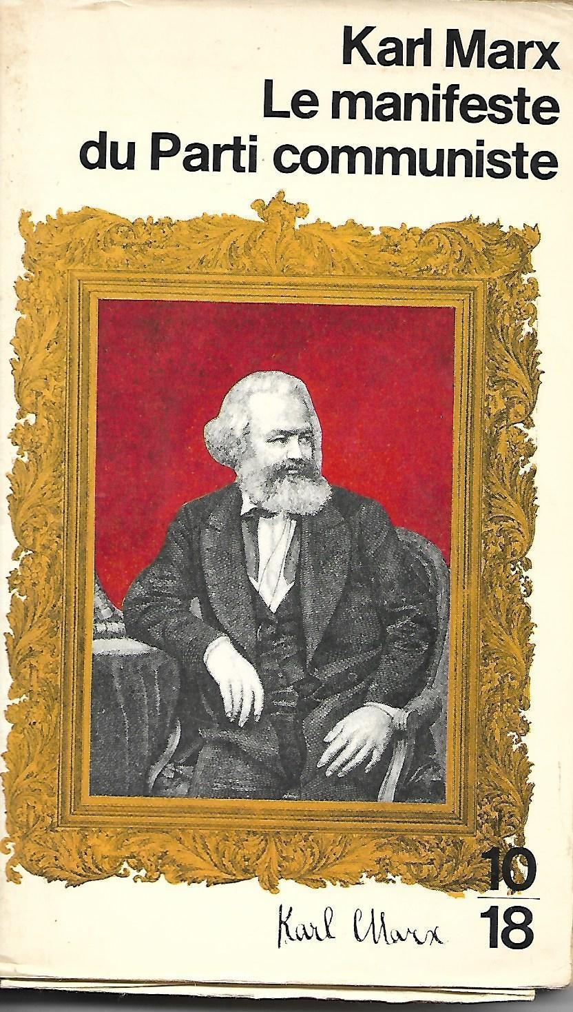 Friedrich Engels, Karl Marx: Manifeste du parti communiste (French language, 10/18)