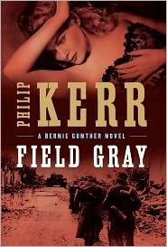 Philip Kerr: Field of Gray (2011, Putnam, G. P. Putnam's Sons)