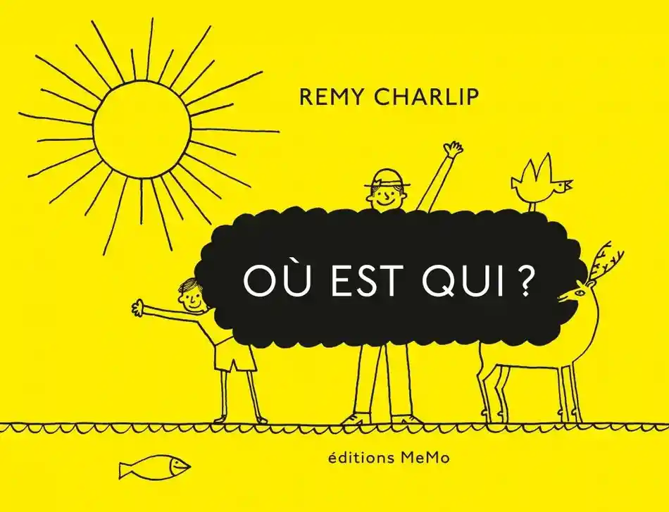 Remy Charlip: Où est qui? (Français language, Éditions MeMo)