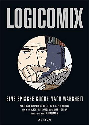 Apostolos Doxiadis, Christos Papadimitriou: Logicomix: Eine epische Suche nach Wahrheit (German language, 2011)