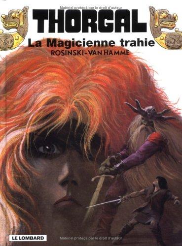 Grzegorz Rosinski, Jean Van Hamme: Thorgal, tome 1 (French language, Le Lombard)