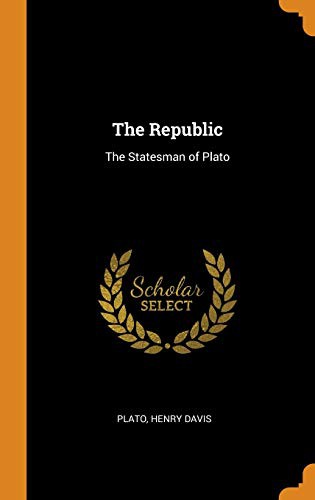 Plato, Davis, Henry, Plato: The Republic (Hardcover, 2018, Franklin Classics Trade Press)