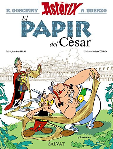 René Goscinny, Albert Uderzo, Jean-Yves Ferri, Didier Conrad, Daniel Cortés Coronas: El papir del Cèsar (Hardcover, Catalan language, Editorial Bruño)