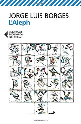 Jorge Luis Borges: L'Aleph (Italian language, 2013)