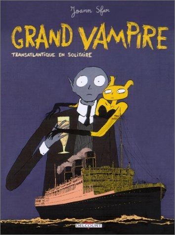 Joann Sfar: Grand vampire, tome 3  (Hardcover, French language, 2002, Delcourt)