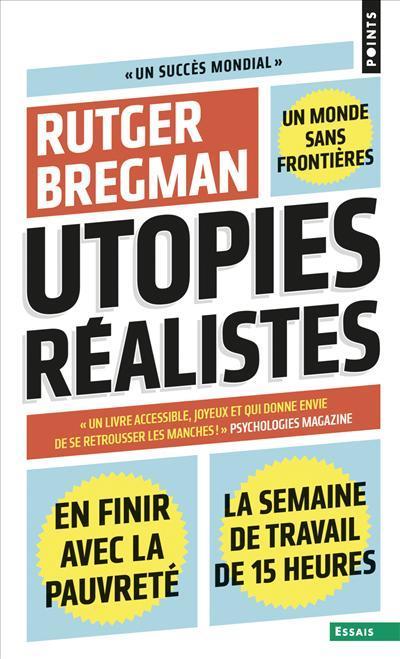 Rudger Bregman: Utopies realistes (French language, 2018)