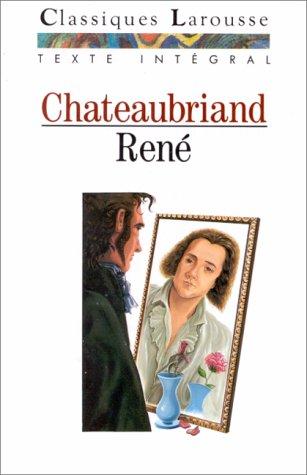 François-René de Chateaubriand: René (Paperback, French language, 1991, Larousse Editions)