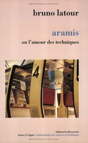 Bruno Latour: Aramis ou L'amour des techniques (Paperback, French language, 1992, La Découverte)