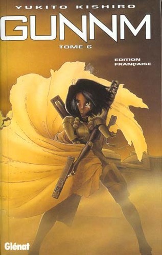 Yukito Kishiro: Gunnm, tome 6 (Paperback, French language, 1996, Glénat)