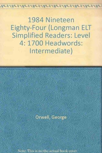 George Orwell (duplicate), George Orwell (duplicate): 1984 Nineteen Eighty-Four (Longman ELT Simplified Readers (1983)