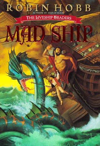 Robin Hobb: Mad Ship (Hardcover, Spectra)