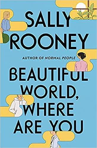 Sally Rooney, Sally Rooney: Beautiful World, Where Are You (Paperback, 2022, Picador)