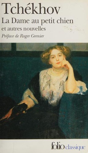 Anton Chekhov: La Dame au petit chien (Paperback, French language, 1999, Gallimard)