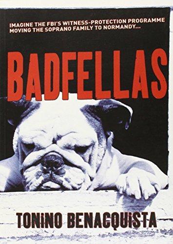 Tonino Benacquista: Badfellas (2010)