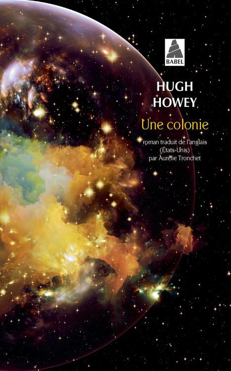 Hugh Howey: Une colonie (French language, 2022, Actes Sud)