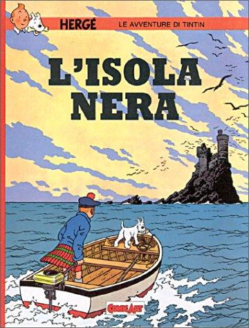 Hergé: Isola nera (Hardcover, French language, Casterman)