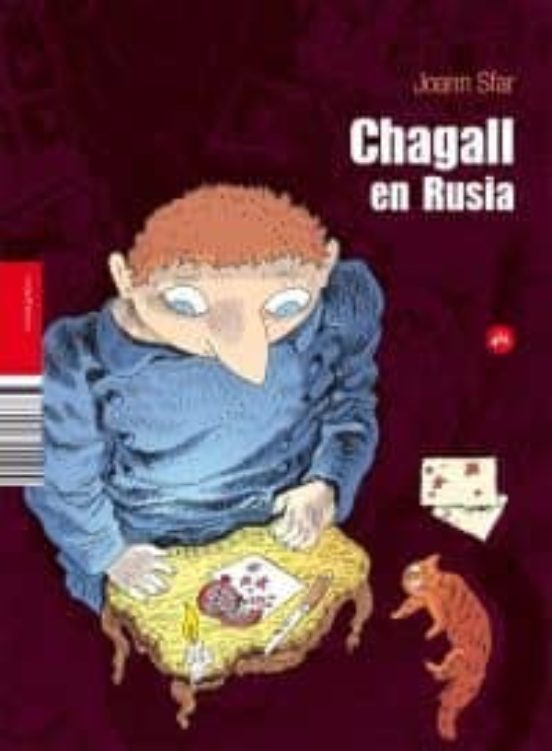 Brigitte Findakly, Joann Sfar: Chagall en Rusia (GraphicNovel, castellà language, 2011, 451 Editores)