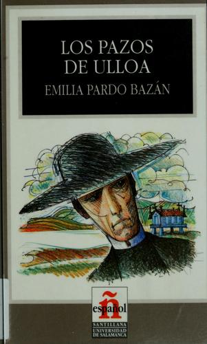 Los Pazos de Ulloa (Spanish language, 1994, Universidad de Salamanca)