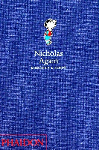 René Goscinny, Jean-Jacques Sempé: Nicholas Again (Hardcover, 2006, Phaidon Press)