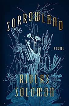 Rivers Solomon: Sorrowland (2021)