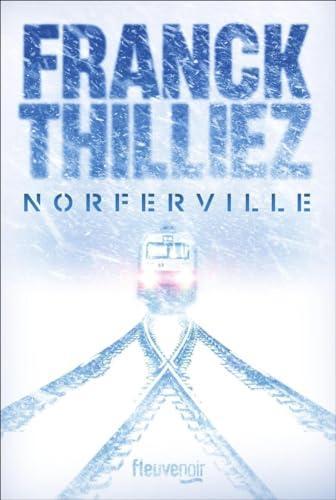 Franck Thilliez: Norferville (French language, 2024)