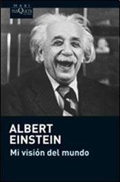 Albert Einstein: MI VISION DEL MUNDO (Paperback, TUSQUETS)