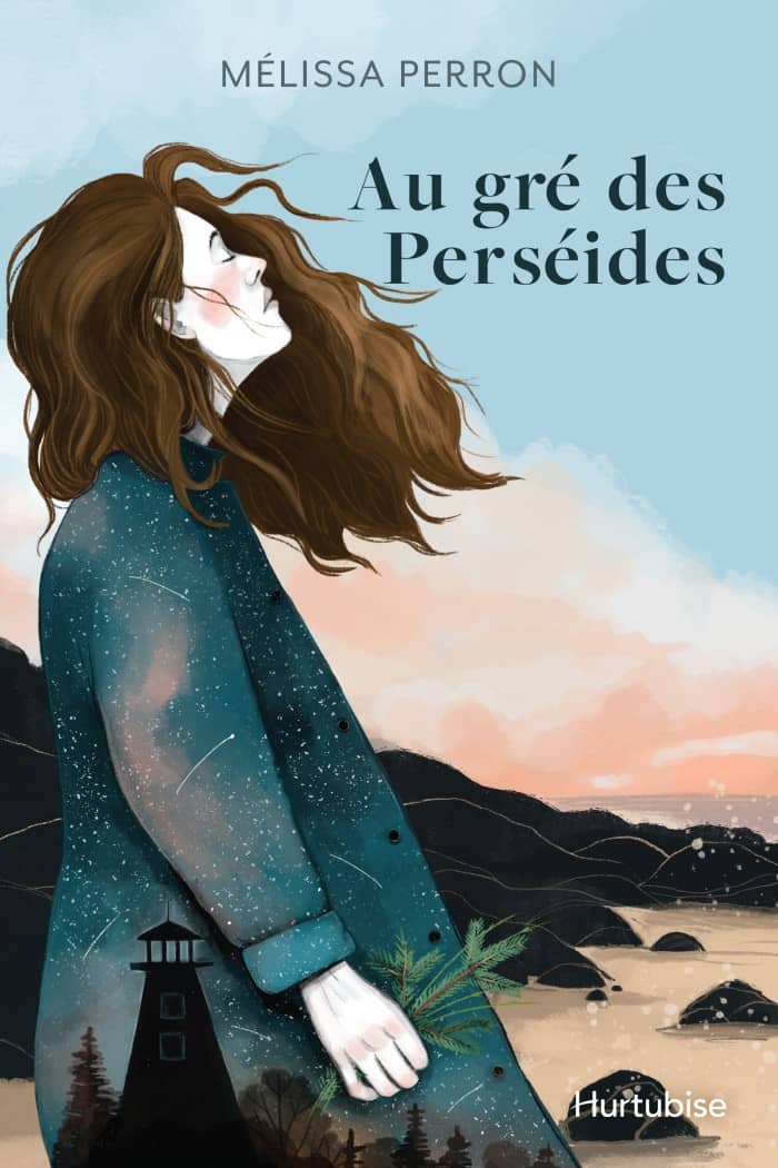 Mélissa Perron: Au gré des Perseides (Paperback, français language, 2022, Éditions Hurtubise)
