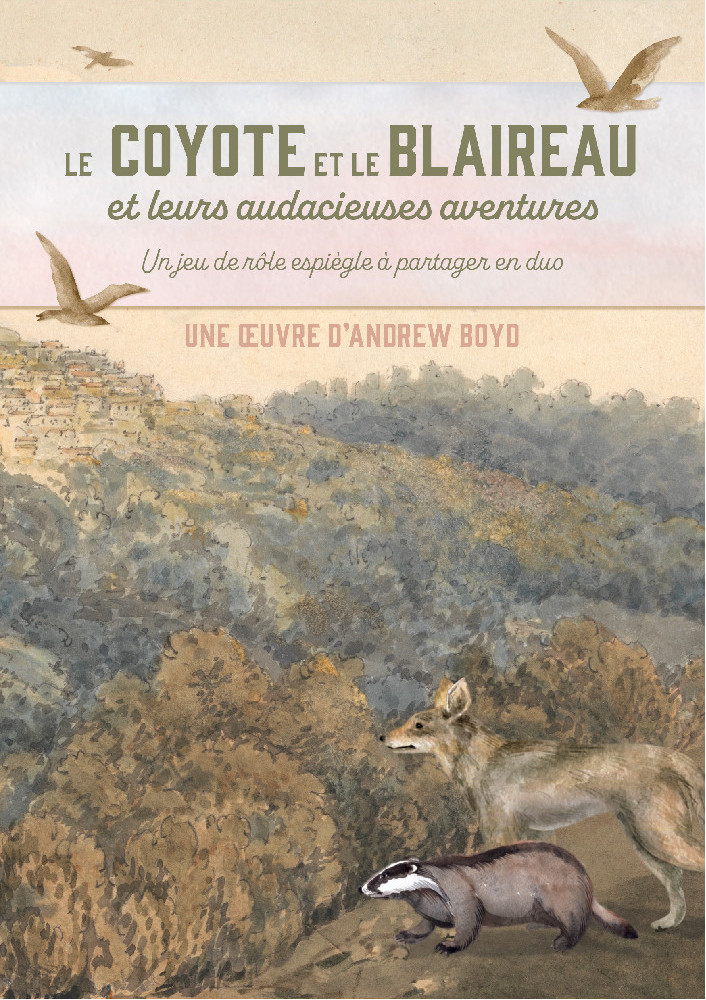 Andrew Boyd: Le Coyote et le Blaireau et leurs Audacieuses Aventures (Paperback, Français language, 2023, Les Fondations de l'Imaginaire)