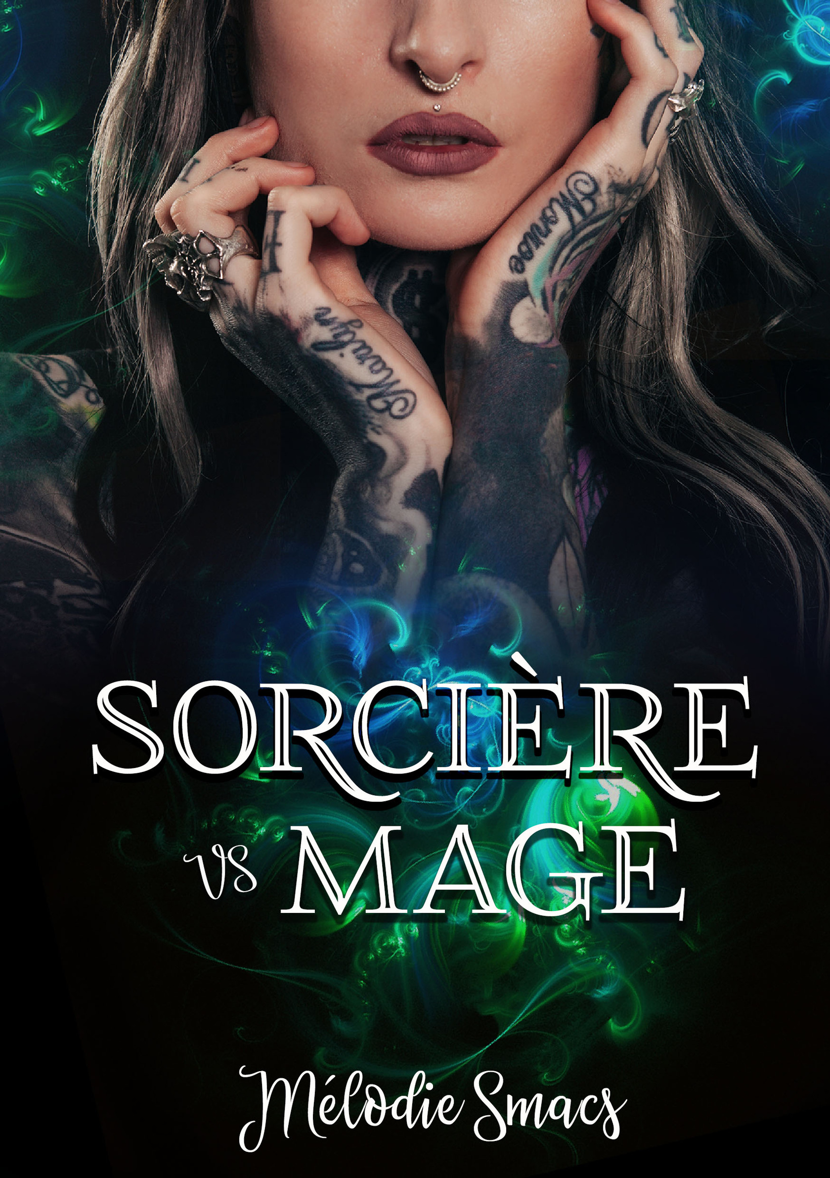 Mélodie Smacs: Sorcière VS Mage (EBook, Autoédité)