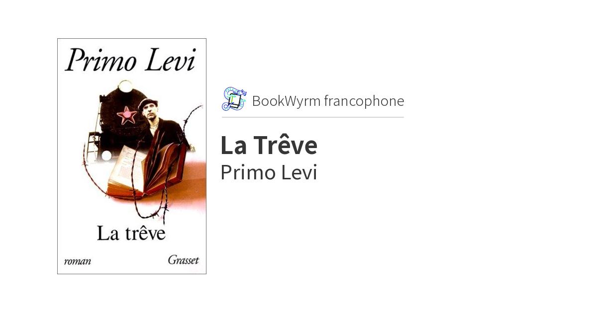 Sur la gauche la couverture du livre « La Trêve » de Primo Levi. Sur la droite le texte « BookWyrm francophone » au dessus du titre et du nom de l'auteur, en noir sur fond blanc.
